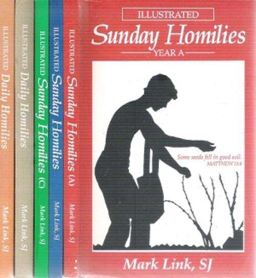 Sunday Homilies By: Mark Link SJ