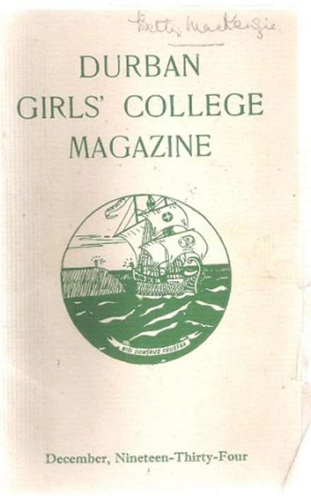 Durban Girls` College Magazine December 1934