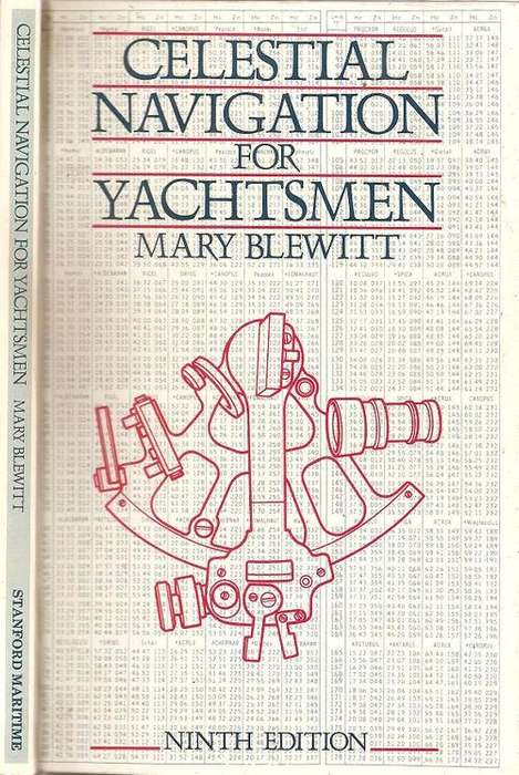 Celestial Navigation for Yachtsmen   By: Mary Blewitt