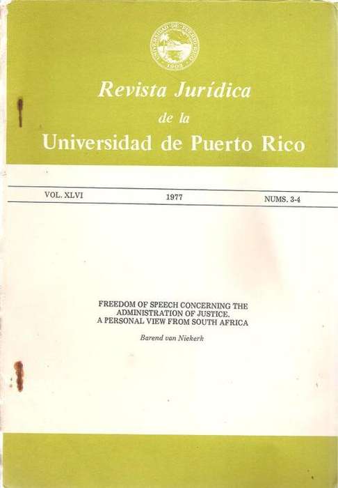 Revista Juridica da la Universidad de Puerto Rico - Freedom of Speech By: Barend van Niekerk