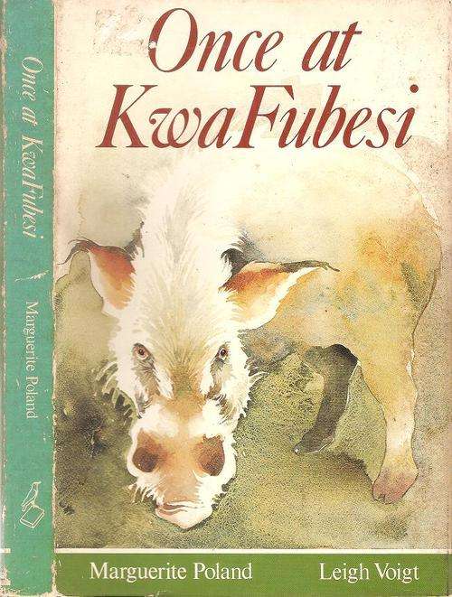 Once at Kwa Fubesi  By: Marguerite Poland  *** Signed Copy***