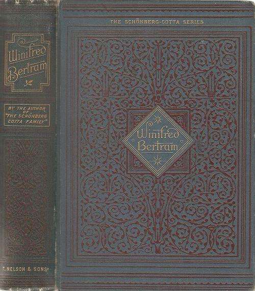 Winifred Bertram and the World She Lived in  By: Elizabeth Rundle Charles