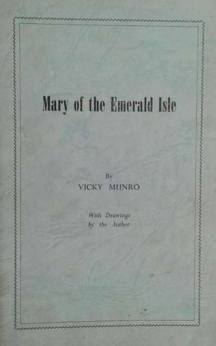 Mary of the Emerald Isle by Vicky Munro