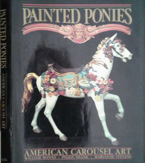 Painted Ponies, American Carousel art by Manns, Shank & Stevens
