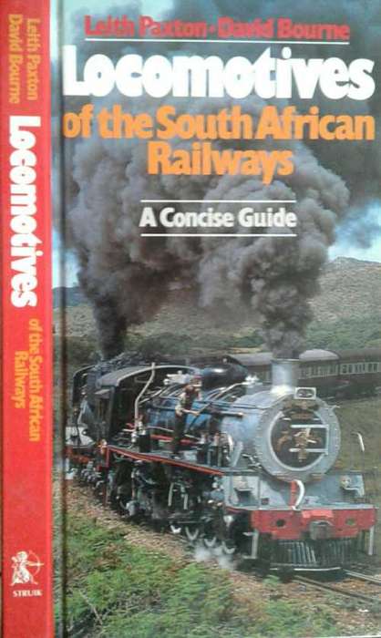 Locomotives of the Southern Railways, A Concise Guide by Leith Paxton & David Bourne