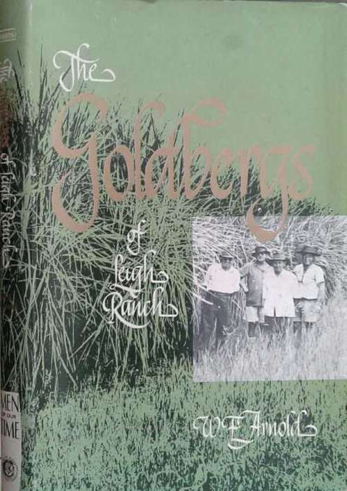 The Goldbergs of Leigh Ranch by W F Arnold