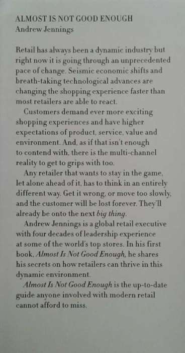 Almost is not good enough How to Win or Lose in Retail by Andrew Jennings