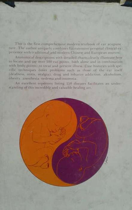 The Ear, Gateway to Balancing the Body A Modern Guide to Ear Acupuncture by Mario Wexu