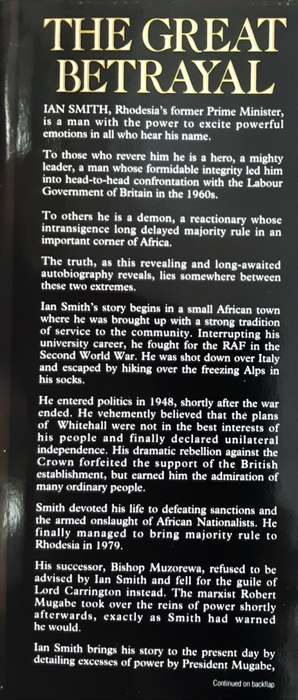 The Great Betrayal, The Memoirs of Africa`s Most Controversial Leader Ian Smith **SIGNED COPY**