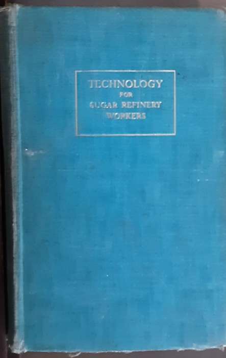 Technology for Sugar Refinery Workers by Oliver Lyle