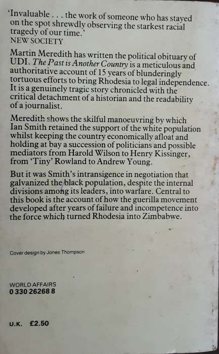 The Past is Another Country Rhodesia U.D.I to Zimbabwe by Martin Meredith