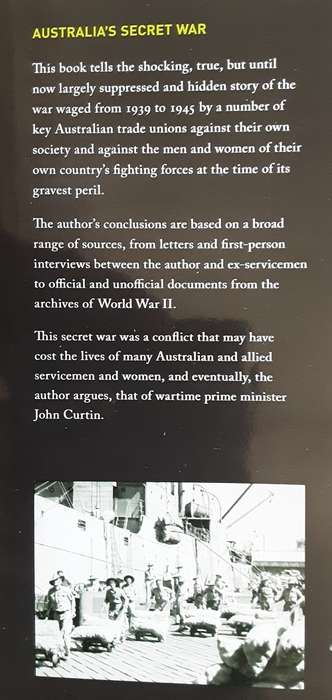 Australia`s Secret War, how unionists sabotaged our troops in World War II by Hal Colebatch