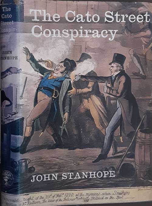 The Cato Street Conspiracy by John Stanhope