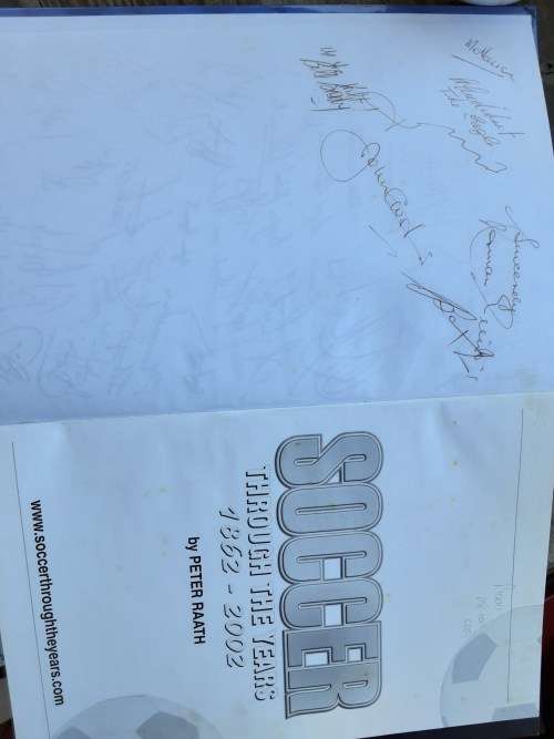 Soccer Through The Years 1862-2002 First Official History S A Soccer by Peter Raath **SIGNED**
