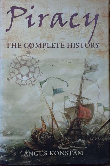 Piracy The Complete History by Angus Konstam