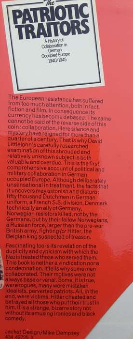 THe Patriotic Traitors, A History of Collaboration in German Occupied Europe 1940/1945