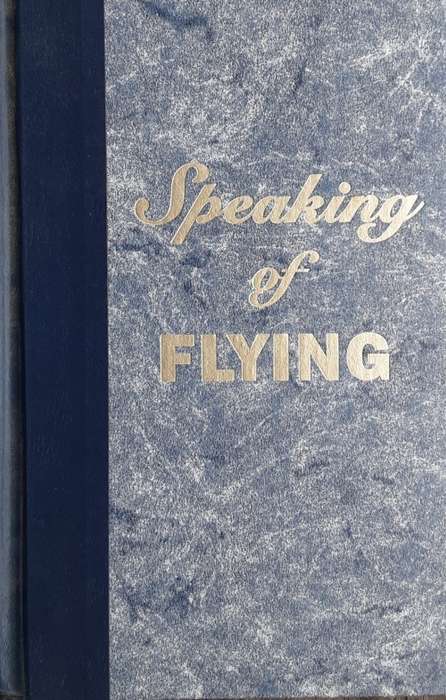Speaking of Flying, Personal Tales of Heroism, Humour, Talent and Terror by Diane Titterington