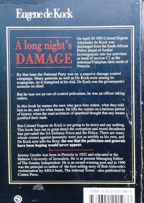 A Long Night`s Damage Working for the Apartheid State by Eugene De Kock