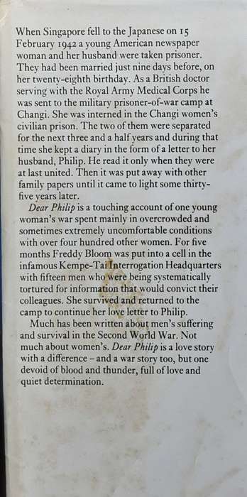 Dear Philip, A Diary of Captivity, Changi 1942-45 by Freddy Bloom