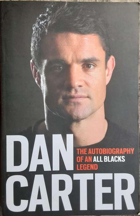 Dan Carter, The Autobiography of an All Blacks Legend