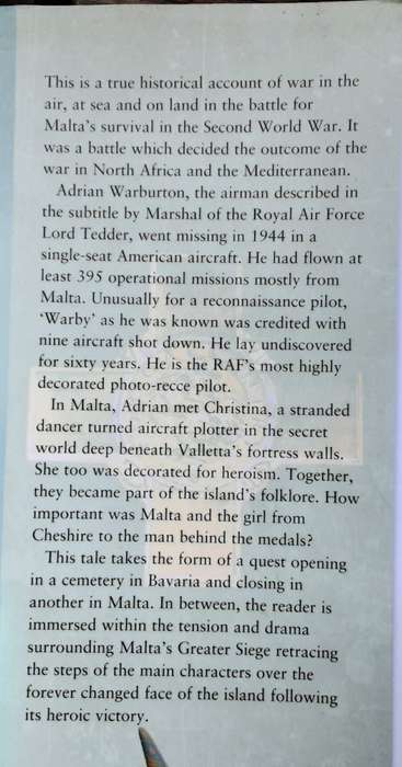 Malta`s Greater Siege and Adrian Warburton The Most Valuable Pilot in the RAF by Paul McDonald