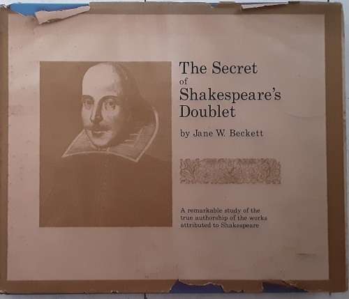 The Secret of Shakespeare`s Doublet by Jane W Beckett