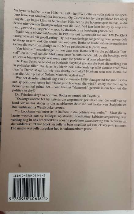 Stem Uit Die Wilderness n Biografie oor oud-pres P W Botha by Dr Daan Prinsloo **SIGNED by BOTHA**