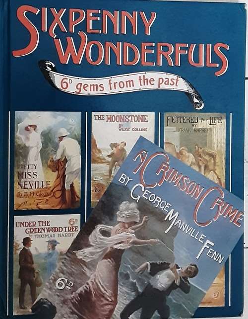 Sixpenny Wonderfuls 6D gems from the past