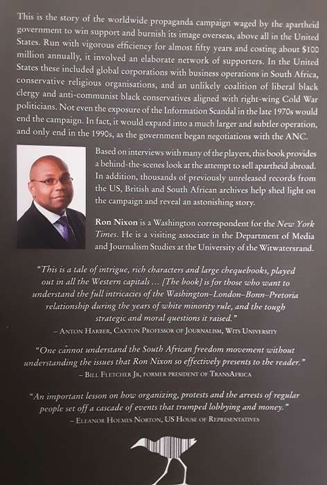 Selling Apartheid South Africa`s Global Propaganda War by Ron Nixon