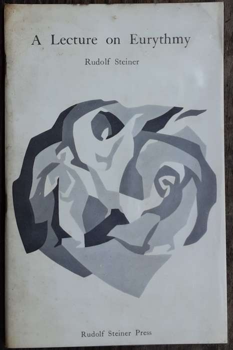 A Lecture on Eurythmy by Rudolf Steiner