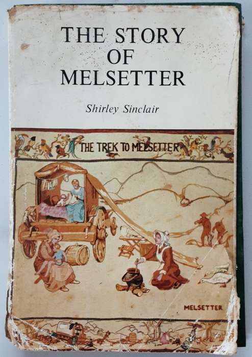 The Story of Melsetter by Shirley Sinclair ***Signed Copy**