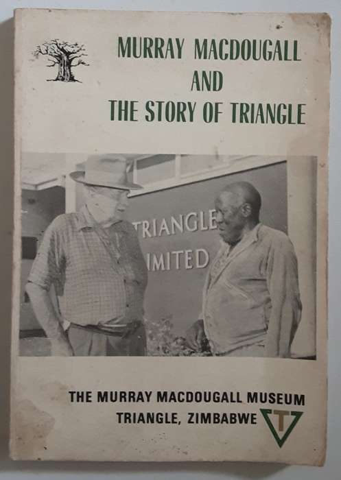 Murray MacDougall and The Story of Triangle, second edition **SIGNED COPY**
