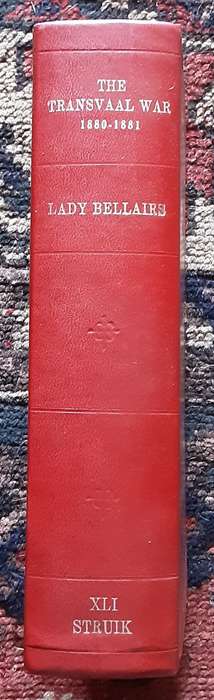 The Transvaal War 1880-1881 by Lady Bellairs **Limited Edition nor 898/1000**