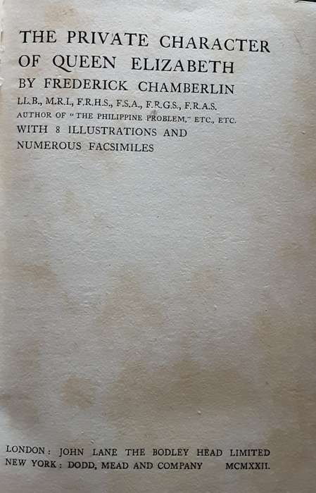 The Private Character of Queen Elizabeth by Frederick Chamberlin