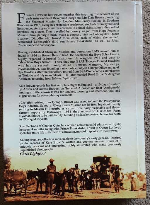 W G Brown- Founder of Shangani Mission Matabeleland 1916 by Francis Hawkins **SIGNED COPY**