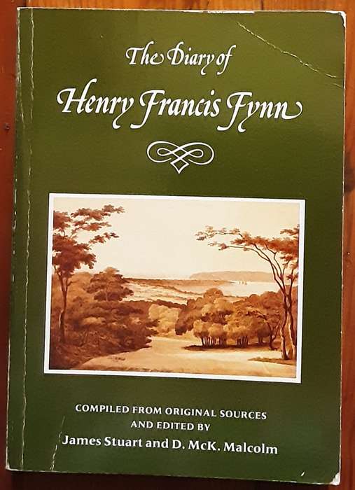 The Diary of Henry Francis Fynn edited by James Stuart and D Malcolm
