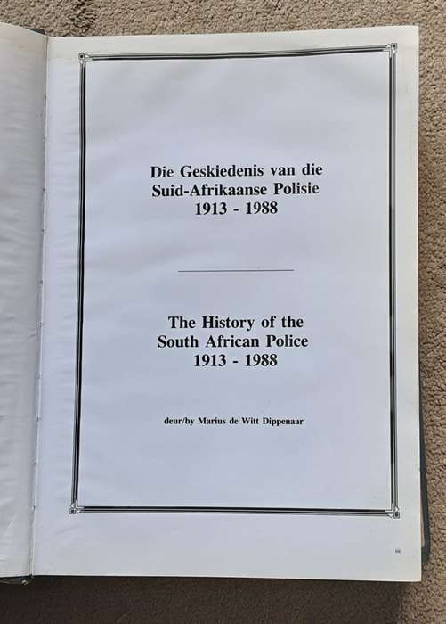 S A Police Commemorative Album 1913 - 1988 The History of South African Police