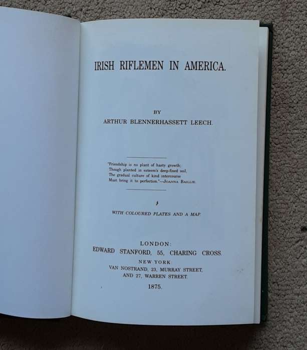 Irish Riflemen in America by Arthur Blennerhassett Leech  ***Limited Edition***