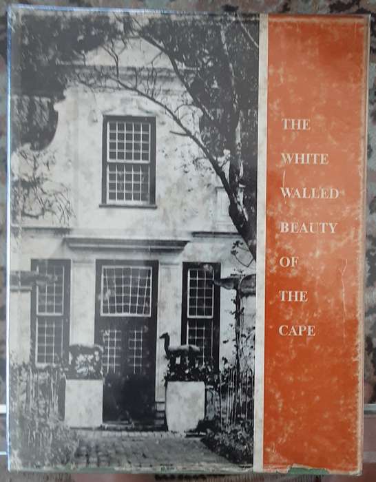 The White Walled Beauty of the Cape foreward by Dr WH J Punt **Signed Copy **