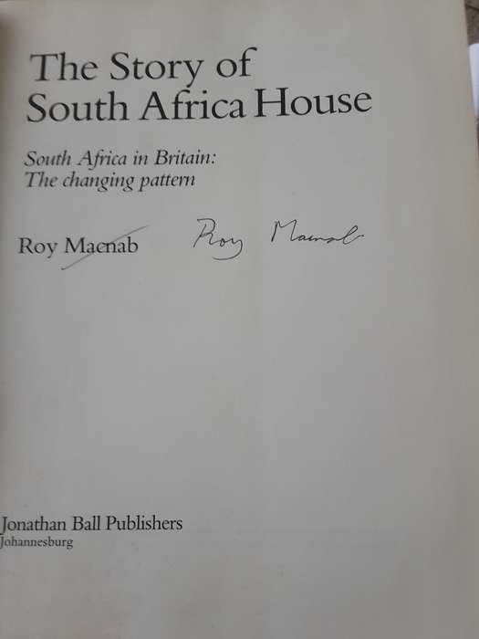 The Story of South Africa House by Roy Macnab **Signed Copy **