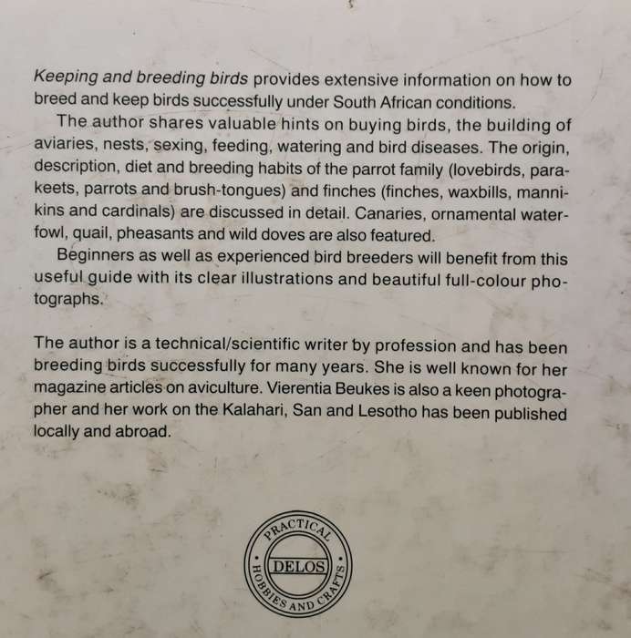 Keeping and Breeding Birds, A Guife for South Africa by Vierentia Beukes