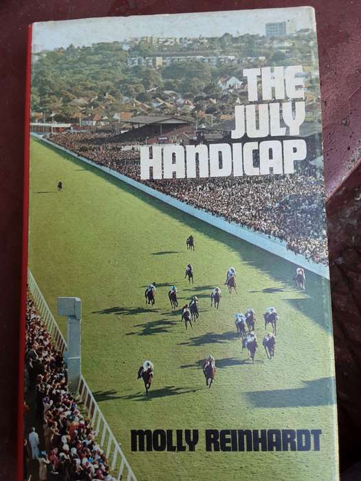 The July Handicap   By: Molly Reinhardt
