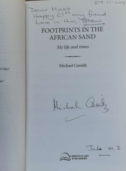 Footprints in the African Sand My Life and Times by Michael Cassidy **Signed Copy **