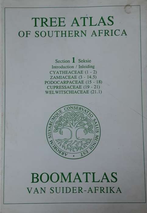 Tree Atlas of Southern Africa Section 1 compiled by Fried and Jutta von Breitenbach