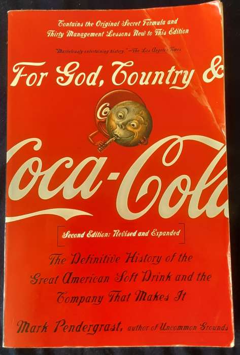 For God, Country & Coca Cola by Mark Pendergast