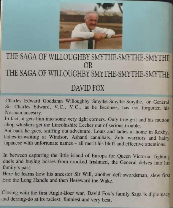 The Saga of Willoughby Smythe-Smythe-Smythe by David Fox **Signed Copy**
