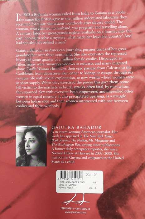 Coolie Woman, The Odyssey of Indenture by Gaiutra Bahadur **Signed Copy **