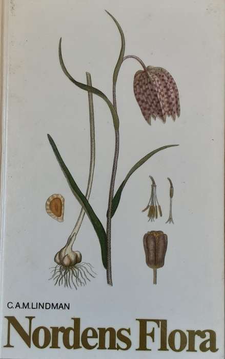 Nordens Flora Volume 1 to 10 Complete by  C A M Lindman **text in Swedish**