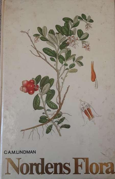 Nordens Flora Volume 1 to 10 Complete by  C A M Lindman **text in Swedish**