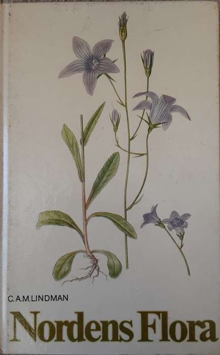Nordens Flora Volume 1 to 10 Complete by  C A M Lindman **text in Swedish**